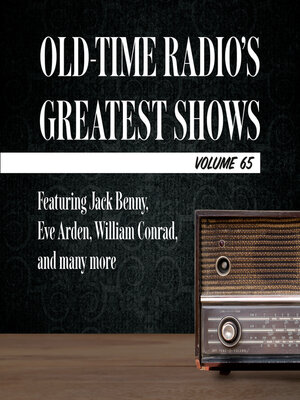 Old-Time Radio's Greatest Shows, Volume 65 - Audiobook